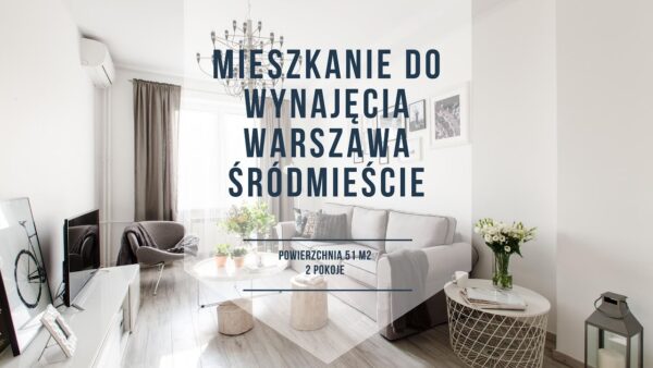 Mieszkanie do wynajęcia Warszawa Śródmieście południowe